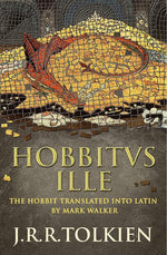 Book cover for Hobbitus Ille: The Latin Hobbit