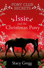 Book cover for Issie and the Christmas Pony: Christmas Special