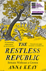 Book cover for The Restless Republic: Britain Without a Crown