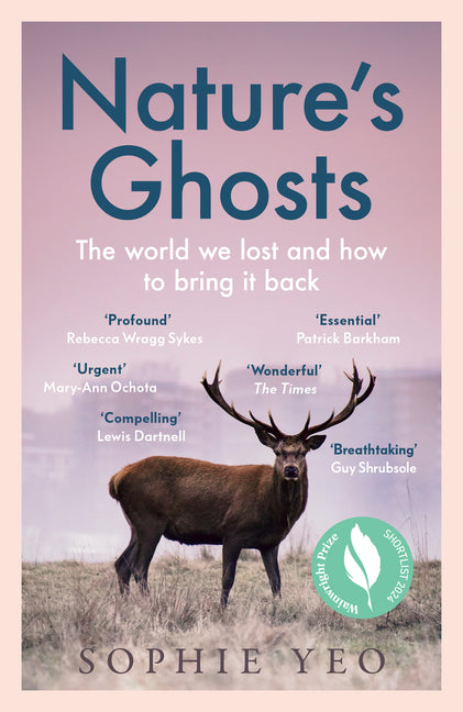 Book cover for Nature's Ghosts: The World We Lost and How to Bring It Back