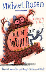 Book cover for Out of This World: Poems to Make You Laugh, Smile and Think