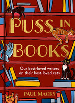 Book cover for Puss in Books: Our Best-Loved Writers on Their Best-Loved Cats