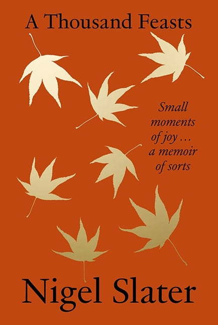 Book cover for Thousand Feasts: Small Moments of Joy ... a Memoir of Sorts