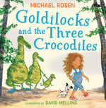 Book cover for Goldilocks and the Three Crocodiles