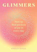 Book cover for Glimmers: How to Find Pockets of Joy in Every Day
