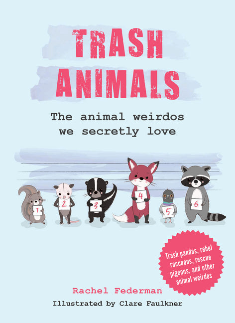 Book cover for Trash Animals: The Animal Weirdos We Secretly Love