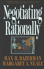 Book cover for Negotiating Rationally (Revised)