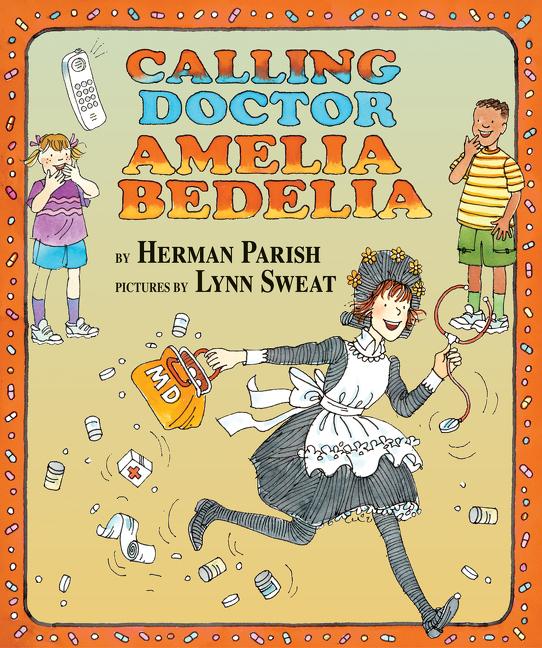 Book cover for Calling Doctor Amelia Bedelia