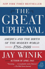 Book cover for Great Upheaval: America and the Birth of the Modern World, 1788-1800
