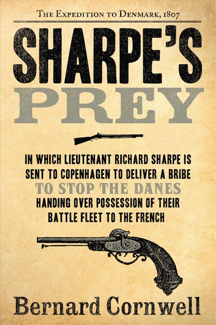 Book cover for Sharpe's Prey: The Expedition to Denmark, 1807