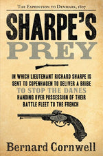 Book cover for Sharpe's Prey: The Expedition to Denmark, 1807