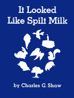 Book cover for It Looked Like Spilt Milk