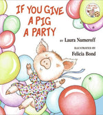 Book cover for If You Give a Pig a Party