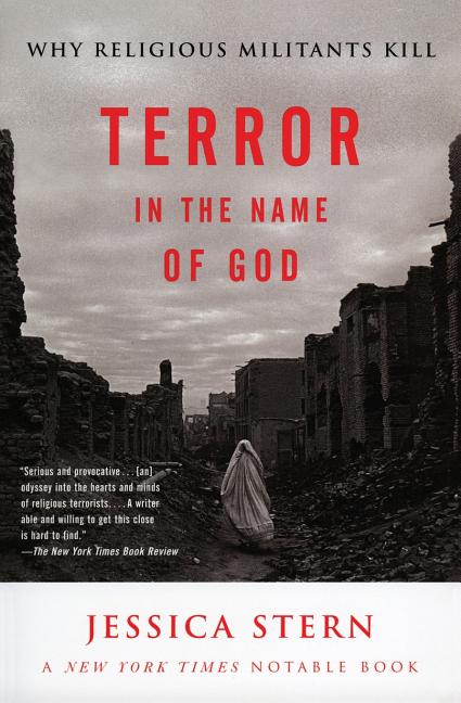 Book cover for Terror in the Name of God: Why Religious Militants Kill