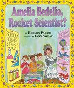 Book cover for Amelia Bedelia, Rocket Scientist?