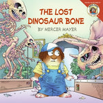 Book cover for Little Critter: The Lost Dinosaur Bone