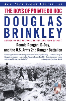 Book cover for The Boys of Pointe Du Hoc: Ronald Reagan, D-Day, and the U.S. Army 2nd Ranger Battalion