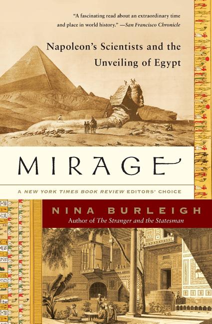 Book cover for Mirage: Napoleon's Scientists and the Unveiling of Egypt