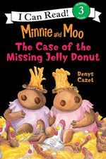 Book cover for Minnie and Moo: The Case of the Missing Jelly Donut