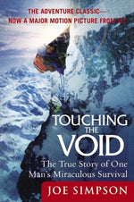 Book cover for Touching the Void: The True Story of One Man's Miraculous Survival