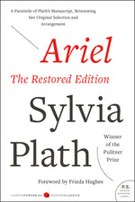 Book cover for Ariel: The Restored Edition: A Facsimile of Plath's Manuscript, Reinstating Her Original Selection and Arrangement