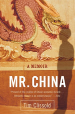 Book cover for Mr. China: A Memoir