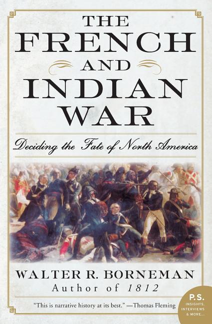 Book cover for French and Indian War: Deciding the Fate of North America