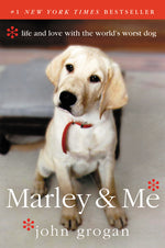Book cover for Marley & Me: Life and Love with the World's Worst Dog