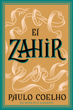 Book cover for Zahir (Spanish Edition): Una Novela de Obsesión