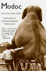 Book cover for Modoc: The True Story of the Greatest Elephant That Ever Lived