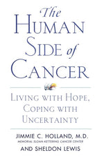 Book cover for Human Side of Cancer: Living with Hope, Coping with Uncertainty