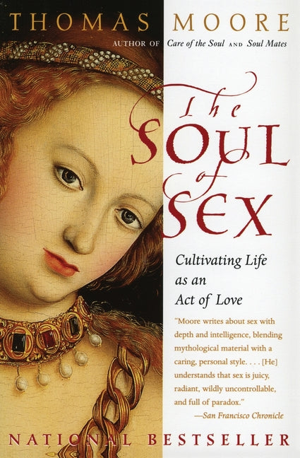 Book cover for Soul of Sex: Cultivating Life as an Act of Love