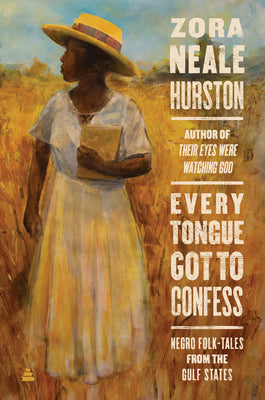 Book cover for Every Tongue Got to Confess: Negro Folk-Tales from the Gulf States