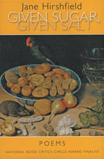 Book cover for Given Sugar, Given Salt: Poems