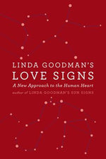 Book cover for Linda Goodman's Love Signs: A New Approach to the Human Heart