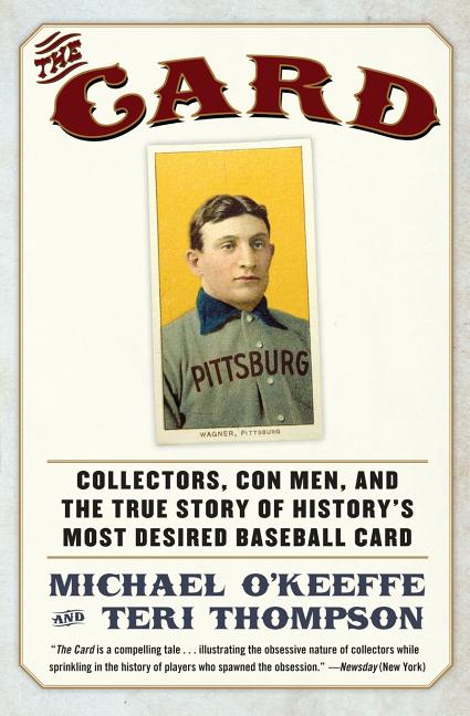Book cover for Card: Collectors, Con Men, and the True Story of History's Most Desired Baseball Card