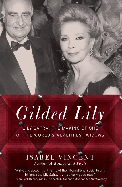 Book cover for Gilded Lily: Lily Safra: The Making of One of the World's Wealthiest Widows