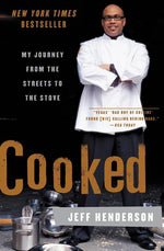 Book cover for Cooked: My Journey from the Streets to the Stove