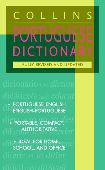 Book cover for Collins Portuguese Dictionary: Portuguese-English/English-Portuguese (Revised, Updated)
