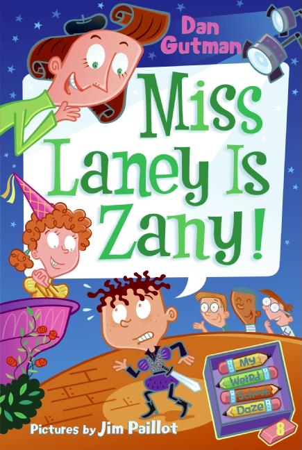 Book cover for My Weird School Daze #8: Miss Laney Is Zany!