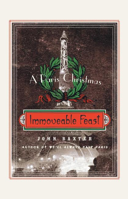 Book cover for Immoveable Feast: A Paris Christmas