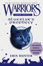 Book cover for Warriors Super Edition: Bluestar's Prophecy