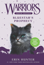 Book cover for Warriors Super Edition: Bluestar's Prophecy