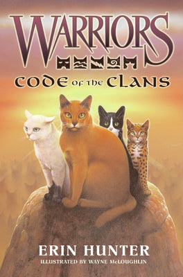 Book cover for Warriors: Code of the Clans