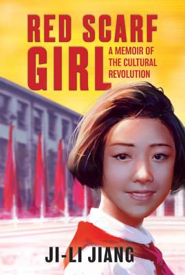 Book cover for Red Scarf Girl: A Memoir of the Cultural Revolution