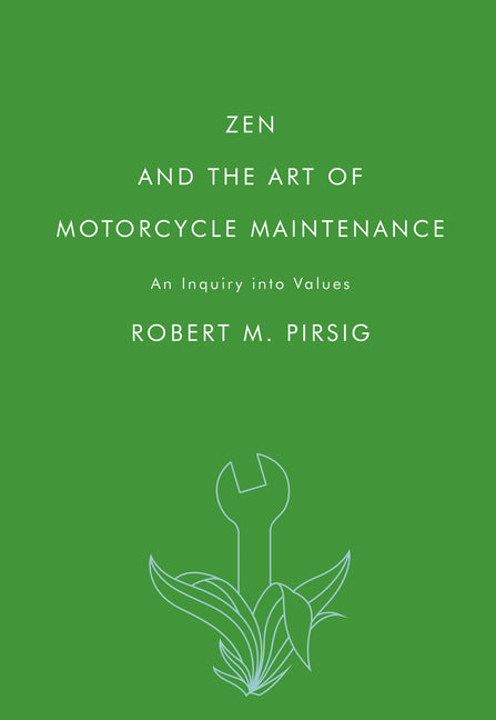 Book cover for Zen and the Art of Motorcycle Maintenance: An Inquiry Into Values