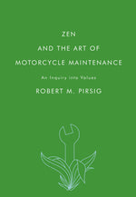 Book cover for Zen and the Art of Motorcycle Maintenance: An Inquiry Into Values