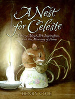 Book cover for A Nest for Celeste: A Story about Art, Inspiration, and the Meaning of Home