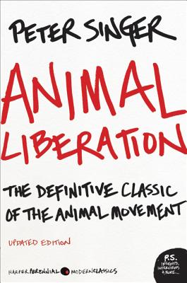 Book cover for Animal Liberation: The Definitive Classic of the Animal Movement