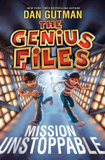 Book cover for The Genius Files: Mission Unstoppable